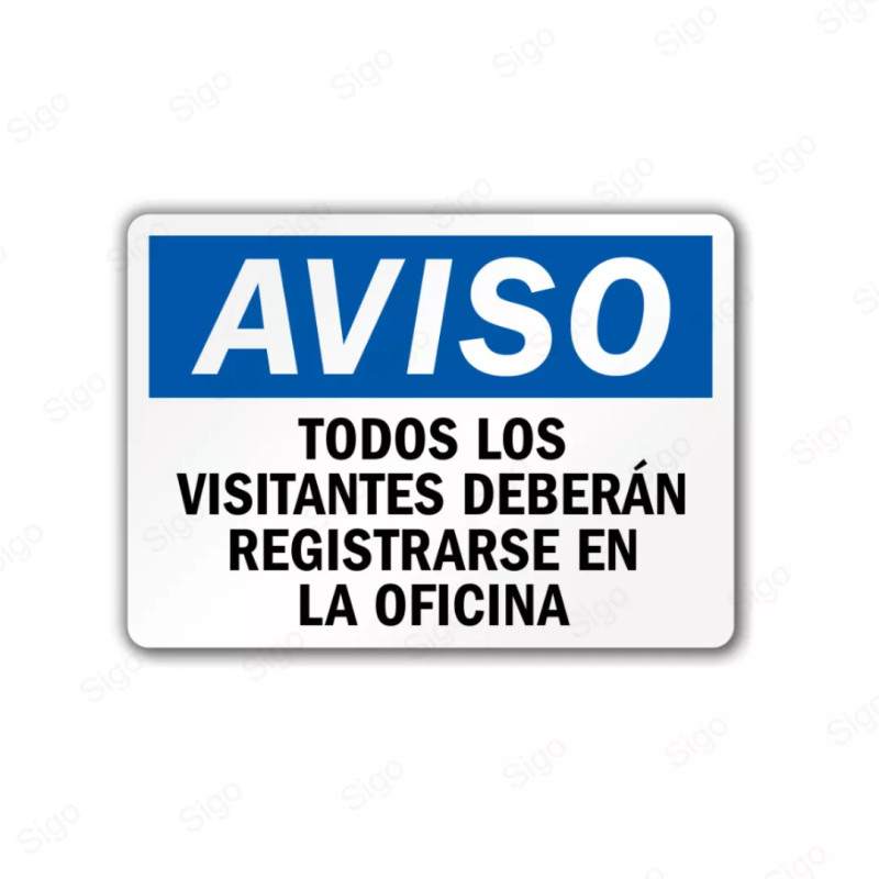 Rótulo de Aviso - Todos los visitantes deberán identificarse en oficina | Cod. AVI-32