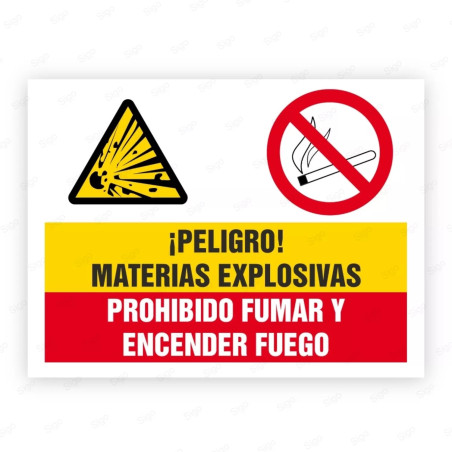 Señales Combinadas - ¡Peligro! Materias Explosivas Prohibido Fumar Y Encender Fuego |Cod. CB-16