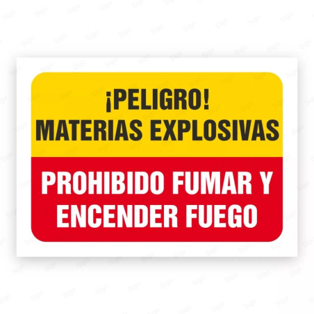 Señales Combinadas - ¡Peligro! Materias Explosivas Prohibido Fumar Y Encender Fuego |Cod. CB-18