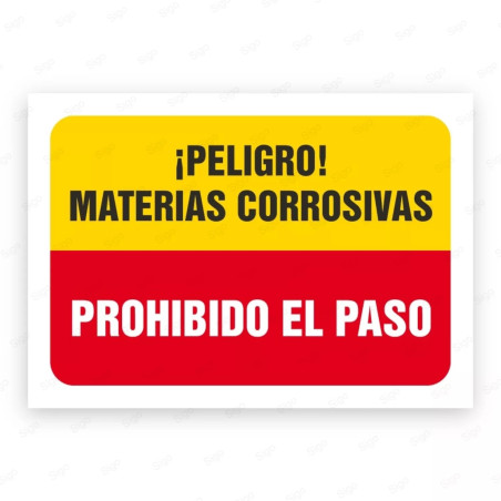 Señales Combinadas - ¡Peligro! Materias Corrosivas Prohibido El Paso |Cod. CB-24