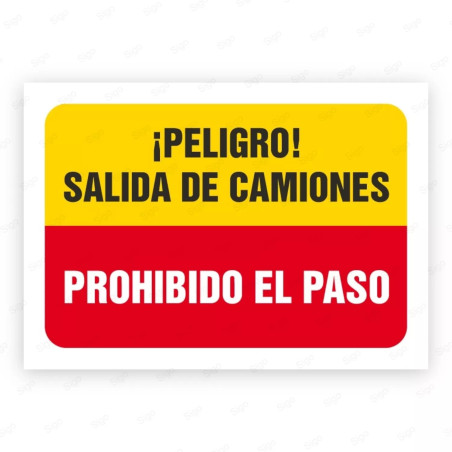 Señales Combinadas --¡Peligro! Salida de Camiones Prohibido El Paso |Cod. CB-78